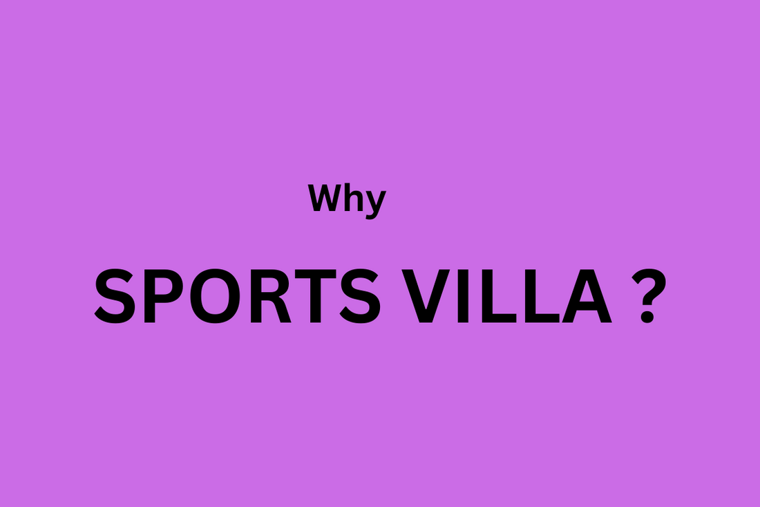 Why choose products of SPORTS VILLA? - SPORTS VILLA