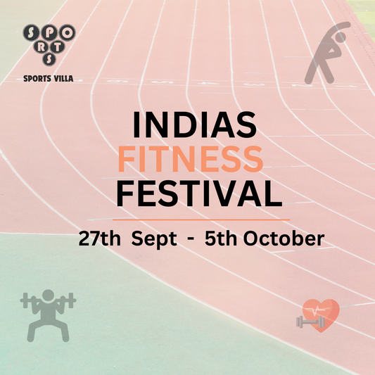 INDIAS FITNESS FESTIVAL | 27th Sept - 5th Oct | SPORTS VILLA