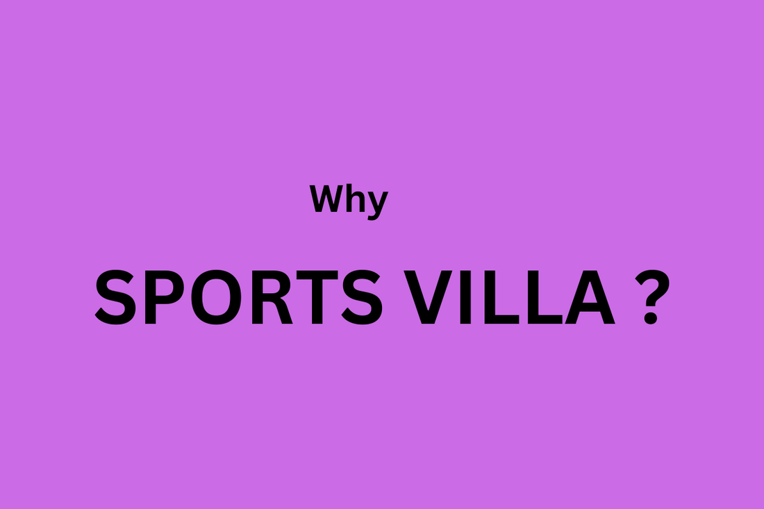 Why choose products of SPORTS VILLA?